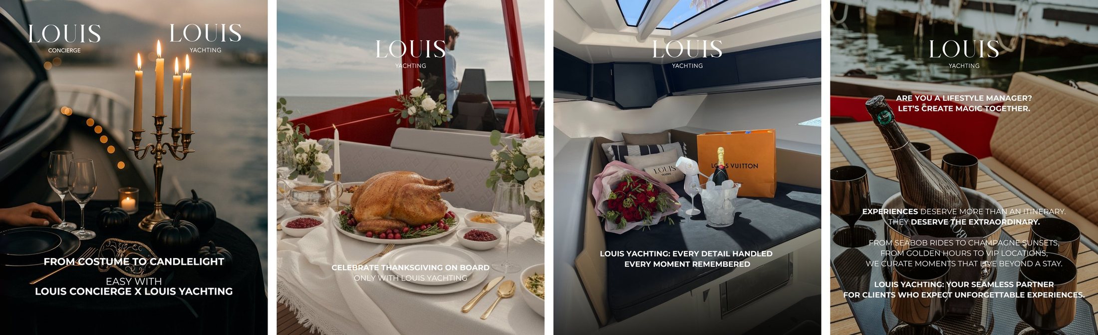 Occasions through the year: From costume to candlelight, Louis Concierge x Louis Yachting; Thanksgiving on board; every detail handled; a post for lifestyle managers