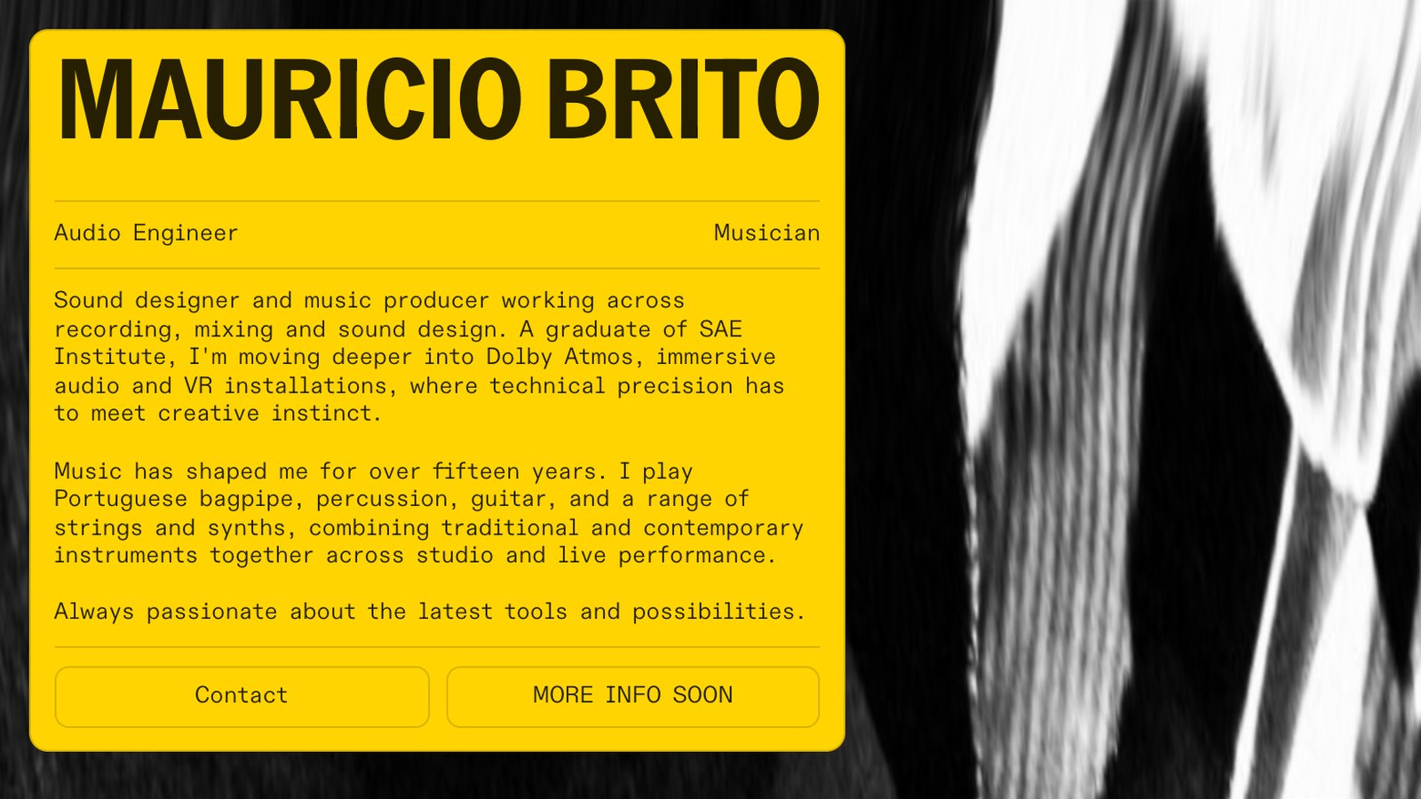 Close-up of the yellow card on mauridan.com: MAURICIO BRITO in tall condensed capitals, Audio Engineer and Musician on one line, his bio in a monospaced face, Contact and More info soon as two outlined buttons
