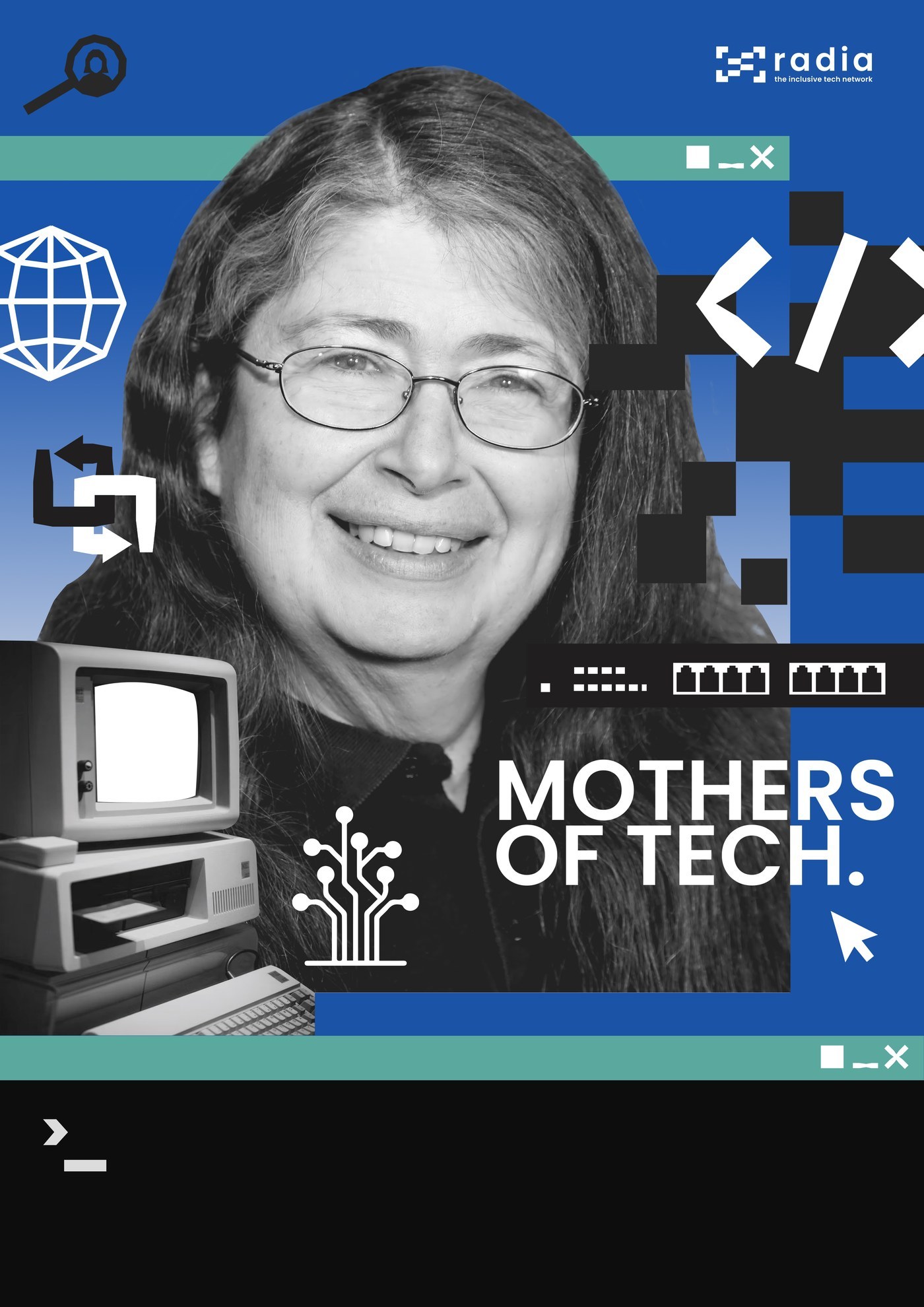 Mothers of Tech poster: Radia Perlman